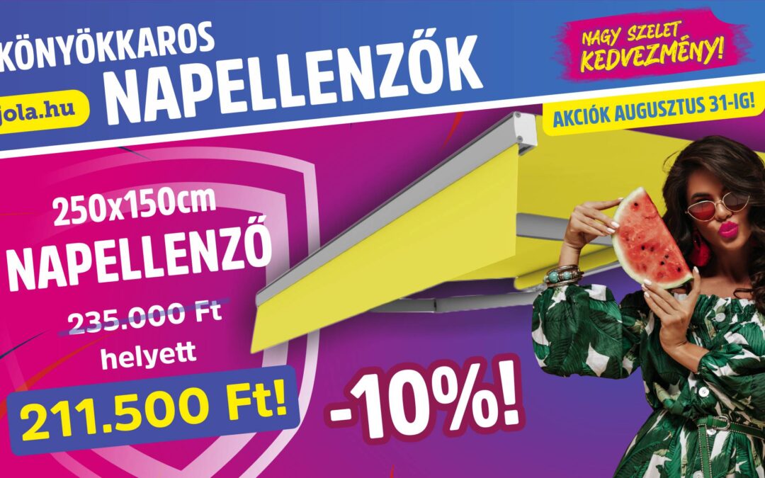 KÖNYÖKKAROS NAPELLENZŐK AKCIÓJA AUGUSZTUSBAN!