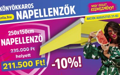 KÖNYÖKKAROS NAPELLENZŐK AKCIÓJA AUGUSZTUSBAN!